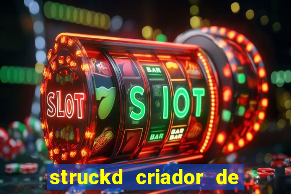 struckd criador de jogos 3d